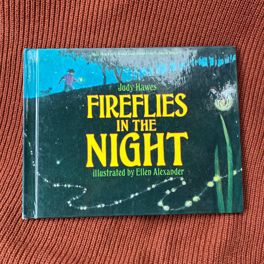 Let's-Read-And-Find-Out Science Book: Fireflies in the Night