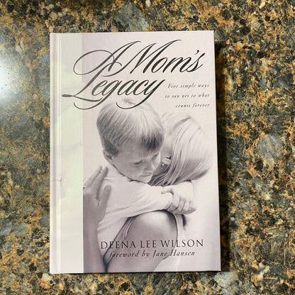 A Mom's Legacy