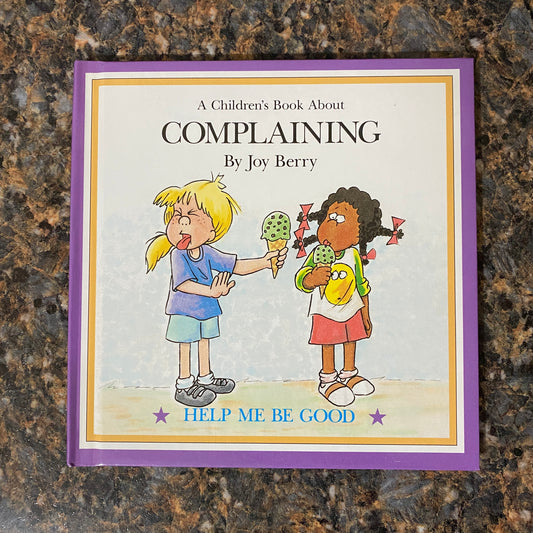 A Children's Book About COMPLAINING