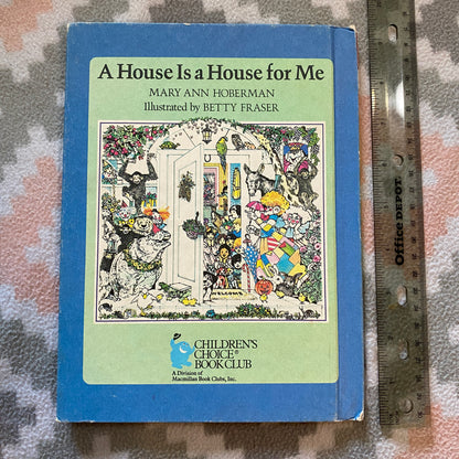 A House is A House for Me