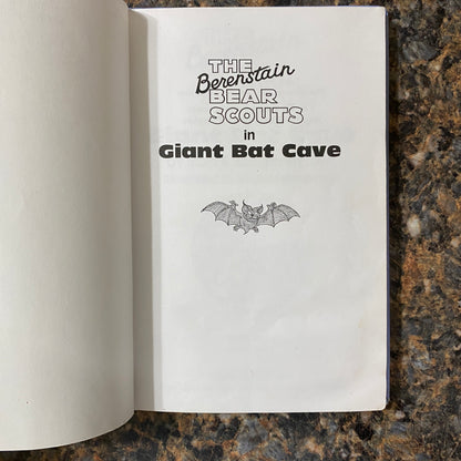 The Berenstain Bear Scouts in Giant Bat Cave