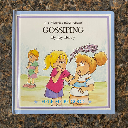 A Children's Book About GOSSIPING