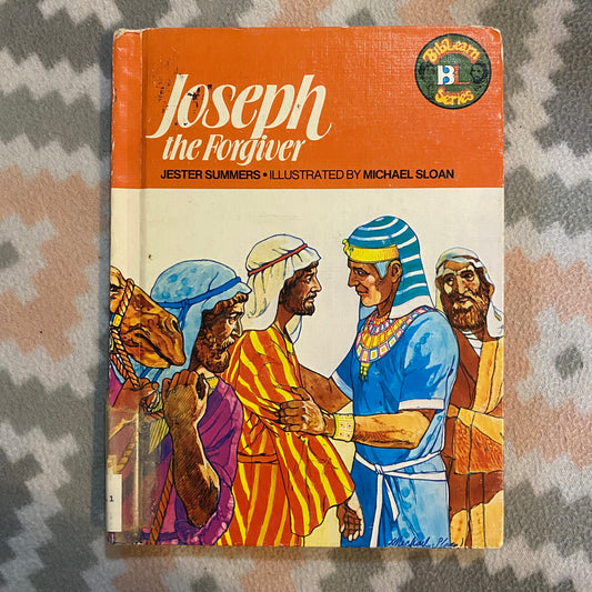 Joseph: The Forgiver