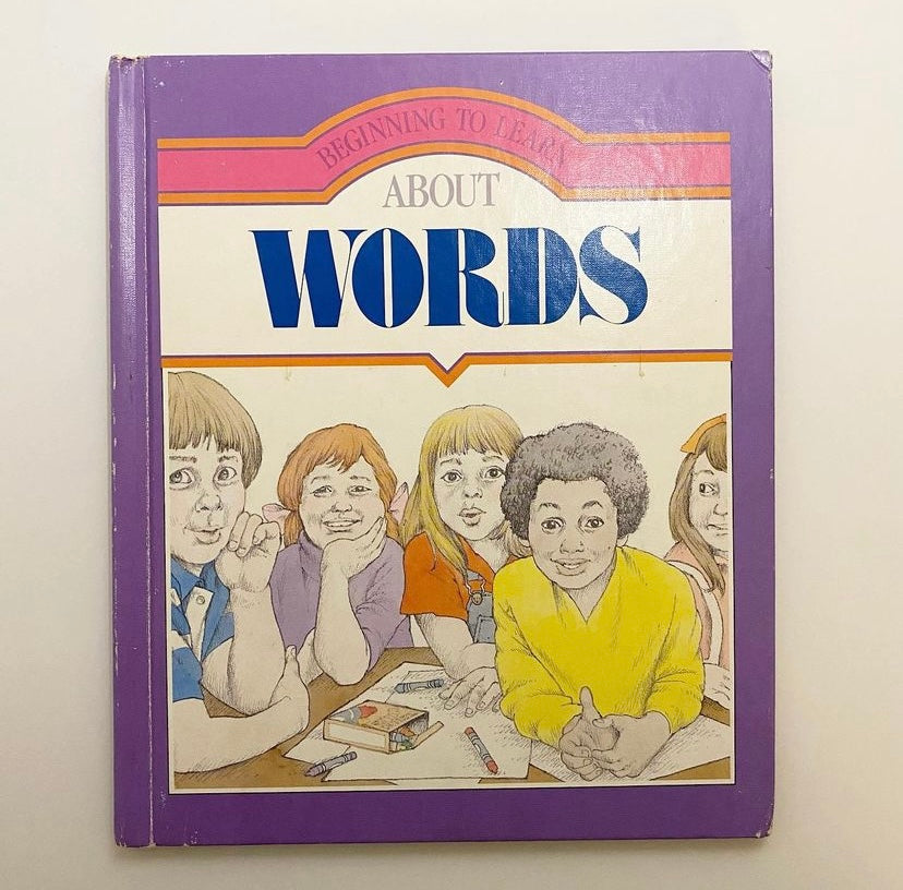 Beginning to Learn About Words