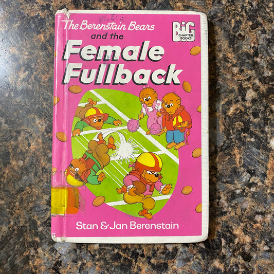 The Berenstain Bears and the Female Fullback